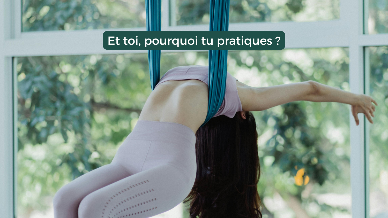 Et toi, pourquoi tu pratiques ?