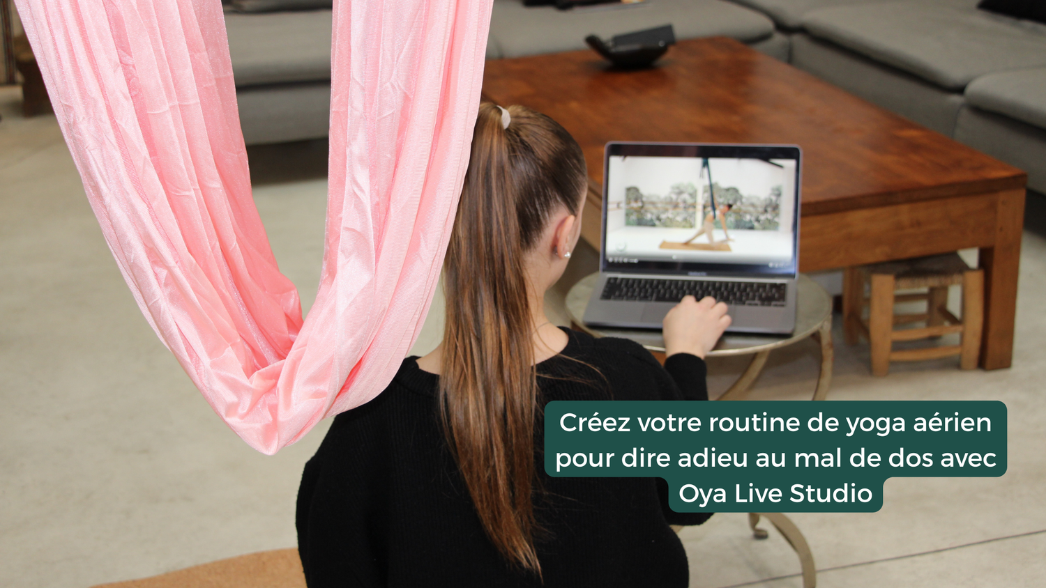 Créez votre routine de yoga aérien pour dire adieu au mal de dos avec Oya Live Studio
