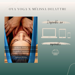 E-book : Voltiger chez soi OYA YOGA X Mélissa Delattre